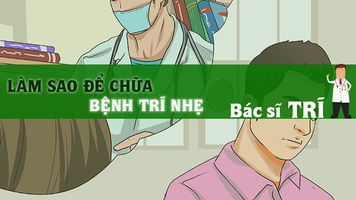 Bệnh trĩ nhẹ : Chữa trị thế nào ?