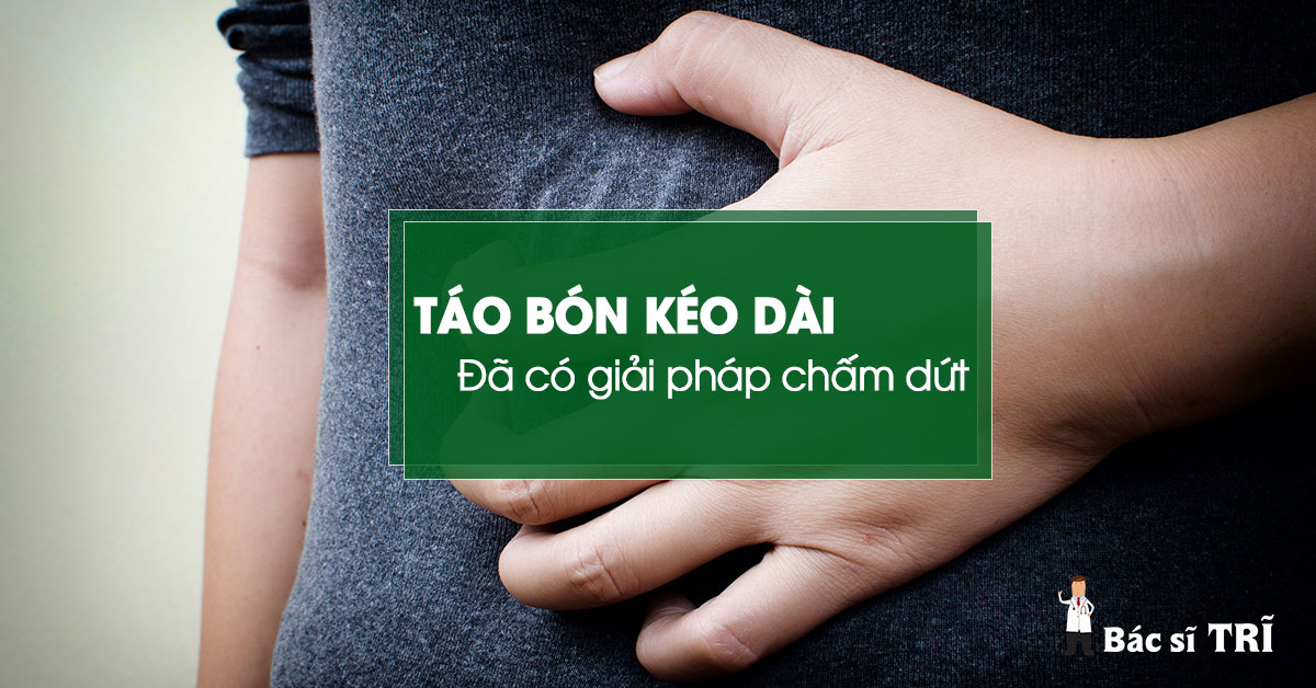 Táo bón kéo dài đã có giải pháp