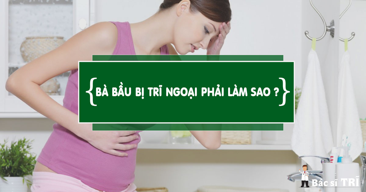 Bà bầu bị trĩ ngoại phải làm gì?