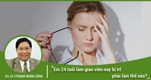 Em là giáo viên mà nay lại bị trĩ, phải làm thế nào?