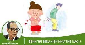 Bệnh trĩ có biểu hiện như thế nào ?