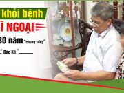 Kinh nghiệm chữa khỏi trĩ ngoại sau 30 năm của bác Kế