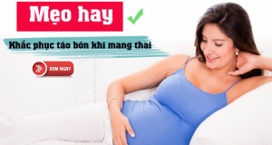 Mách bạn cách khắc phục táo bón khi mang thai